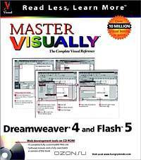 Master VISUALLY Dreamweaver 4 and Flash 5