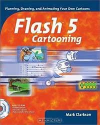 Flash 5 Cartooning (with CD-ROM)