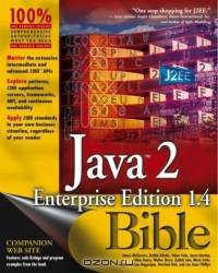 Java 2 Enterprise Edition 1.4 (J2EE 1.4) Bible