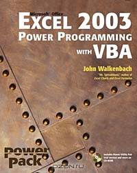 Excel 2003 Power Programming with VBA (EXCEL POWER PROGRAMMING WITH VBA)