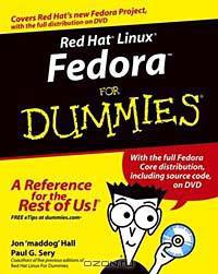 Red Hat Linux Fedora for Dummies (+ DVD-ROM)