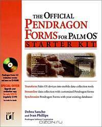 The Offical Pendragon Forms? For Palm OS® Starter Kit