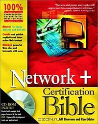 Network+ Certification Bible (With CD-ROM)