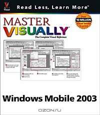 Master Visually Windows Mobile 2003