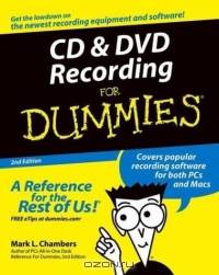 CD and DVD Recording for Dummies, Second Edition