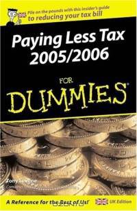 Paying Less Tax 2005/2006 for Dummies (For Dummies S.)
