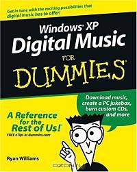 Windows®XP Digital Music For Dummies® (FOR DUMMIES (COMPUTER/TECH))