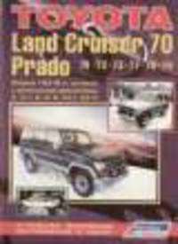 Toyota Land Cruiser 70 / Prado 71/72/77/78/79. Модели 1985-96 года выпуска с дизельными двигателями. Руководство по ремонту и техническому обслуживанию