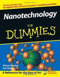 Nanotechnology For Dummies (For Dummies (Math & Science))