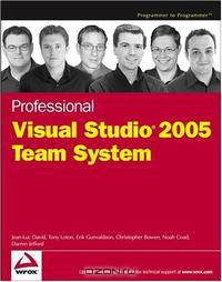 Professional Visual Studio 2005 Team System (Programmer to Programmer)