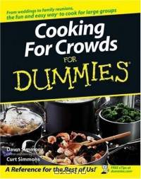 Cooking For Crowds For Dummies ® (For Dummies (Cooking))