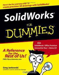 SolidWorks For Dummies (For Dummies (Computer/Tech))