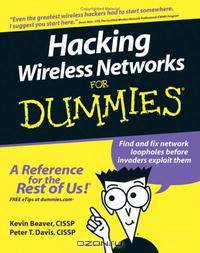 Hacking Wireless Networks For Dummies (For Dummies (Computer/Tech))