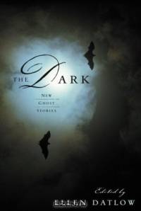 The Dark: New Ghost Stories