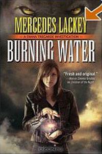 Burning Water (Diana Tregarde Investigation)