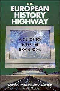 The European History Highway: A Guide to Internet Resources