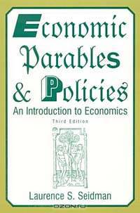 Economic Parables & Policies: An Introduction to Economics