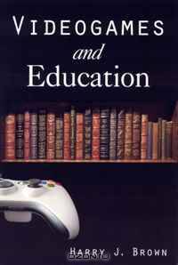 Videogames and Education: Humanistic Approaches to an Emergent Art Form (History, Humanities, and New Technology)