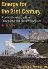 Energy for the 21st Century: A Comprehensive Guide to Conventional and Alternative Services
