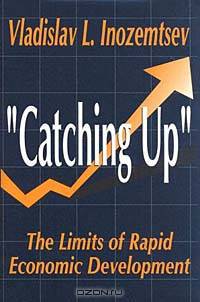 Catching Up: The Limits of Rapid Economic Development