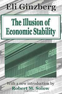 The Illusion of Economic Stability