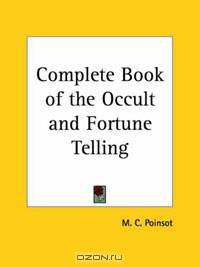 Complete Book of the Occult and Fortune Telling