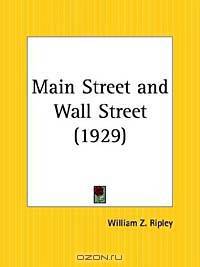 Main Street and Wall Street