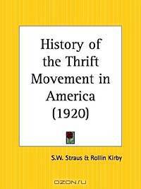 History of the Thrift Movement in America