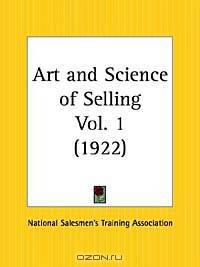 Art and Science of Selling, Part 1
