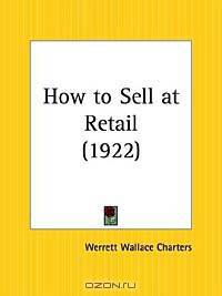 How to Sell at Retail