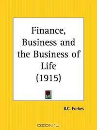 Finance, Business and the Business of Life