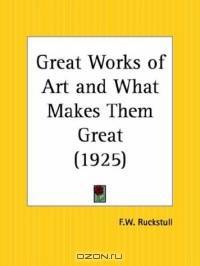 Great Works of Art and What Makes Them Great