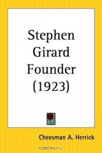 Stephen Girard Founder