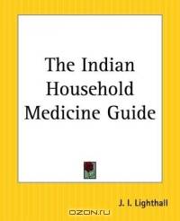 The Indian Household Medicine Guide