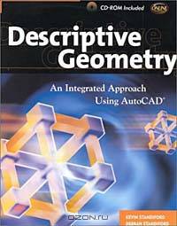 Descriptive Geometry: An Integrated Approach Using AutoCAD