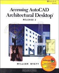 Accessing AutoCAD Architectural Desktop Release 2