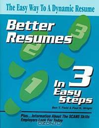 Better Resumes in 3 Easy Steps