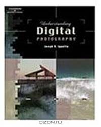 Understanding Digital Photography