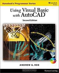 Using Visual Basic with AutoCAD 2000+(CD)