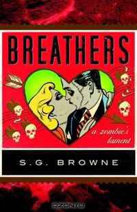Breathers: A Zombie