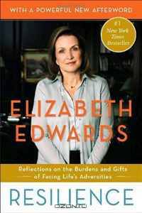 Resilience: Reflections on the Burdens and Gifts of Facing Life