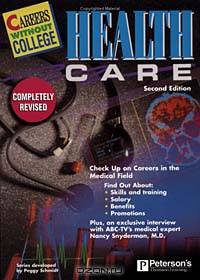 Health Care: Careers Without College (Careers Without College)