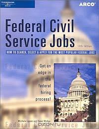 Federal Civil Service Jobs (ARCO CIVIL SERVICE TEST TUTOR)