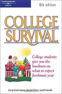 College Survival (College Survival, 6th Ed)