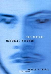 The Virtual Marshall Mcluhan