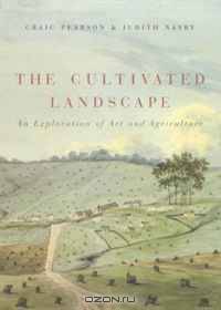 The Cultivated Landscape: An Exploration of Art and Agriculture