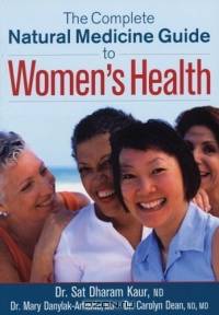 The Complete Natural Medicine Guide to Women
