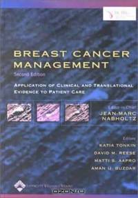 Breast Cancer Management: Application of Clinical and Translational Evidence to Patient Care