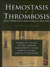 Hemostasis and Thrombosis: Basic Principles and Clinical Practice