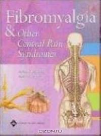Fibromyalgia & Other Central Pain Syndromes